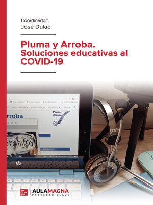 cover image of Pluma y Arroba. Soluciones educativas al COVID-19